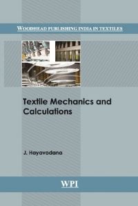 Book Cover for Textile Mechanics and Calculations by J Hayavadana