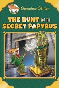 Book Cover for The Hunt for the Secret Papyrus by Geronimo Stilton