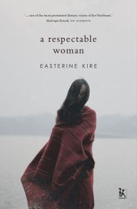 Book Cover for A Respectable Woman by Easterine Kire