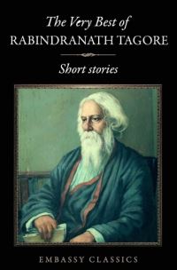 Book Cover for The Very Best of Rabindranath Tagore - Short Stories by Rabindranath Tagore