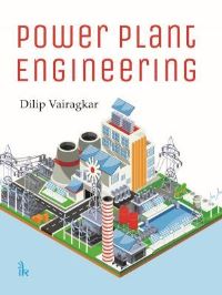 Book Cover for Power Plant Engineering by Dilip Vairagkar