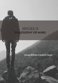 Book Cover for Hegel'S Philosophy Of Mind by Georg Wilhelm Friedrich Hegel
