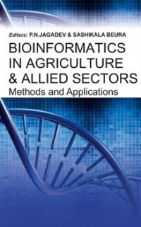 Book Cover for Bioinformatics in Agriculture and Allied Sectors by PN Jagadev