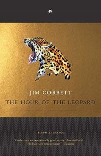 Book Cover for The Hour of the Leopard by Jim Corbett