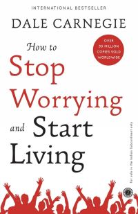Book Cover for How to Stop Worrying and Start Living by Dale Carnegie