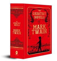 Book Cover for The Greatest Novels of Mark Twain by Mark Twain