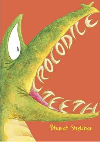 Book Cover for Crocodile Teeth by Bharat Shekhar