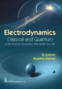Book Cover for Electrodynamics by SL Kakani, Shubhra Kakani