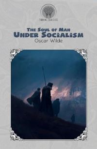 Book Cover for The Soul of Man Under Socialism by Oscar Wilde