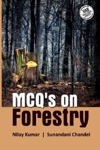 Book Cover for MCQ's on Forestry by Nilay Sharma, Sunandani Chandel