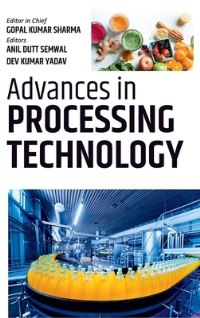 Book Cover for Advances in Processing Technology by Gopal Kumar Sharma, Anil Dutt Semwal, Dev Kumar Yadav