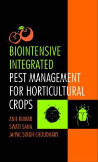 Book Cover for Biointensive Integrated Pest Management for Horticultural Crops by Anil Kumar