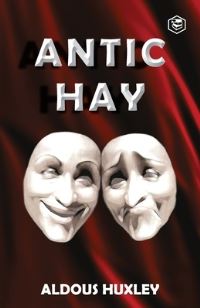 Book Cover for Antic Hay by Aldous Huxley