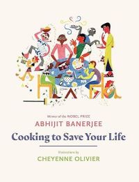 Book Cover for Cooking to Save Your Life 2021 by Abhijit Banerjee
