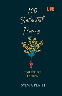 Book Cover for 100 Selected Poems, Sylvia Plath by Sylvia Plath