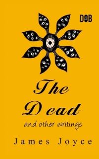 Book Cover for The Dead and Other Short Stories by James Joyce
