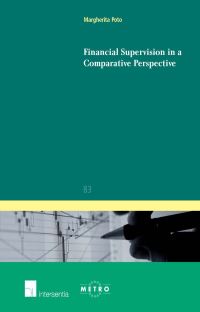 Book Cover for Financial Supervision in a Comparative Perspective by Margherita Poto, Maastrichts Europees Instituut voor Transnationaal Rechtswetenschappelijk Onderzoek