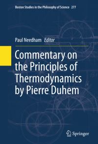 Book Cover for Commentary on the Principles of Thermodynamics by Pierre Duhem by Paul Needham
