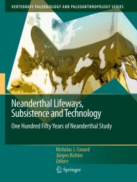 Book Cover for Neanderthal Lifeways, Subsistence and Technology by Nicholas John Conard, Jürgen Richter