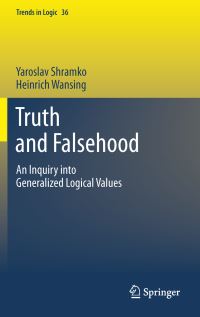 Book Cover for Truth and Falsehood by Yaroslav Shramko, H Wansing