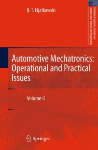 Book Cover for Automotive Mechatronics: Operational and Practical Issues by B T Fijalkowski