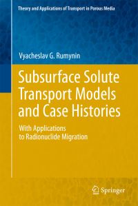 Book Cover for Subsurface Solute Transport Models and Case Histories by V G Rumynin