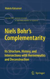 Book Cover for Niels Bohr's Complementarity by Makoto Katsumori