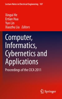 Book Cover for Computer, Informatics, Cybernetics and Applications by CICA Conference, Xingui He