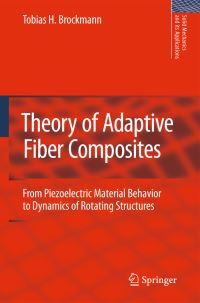 Book Cover for Theory of Adaptive Fiber Composites by T H Brockmann