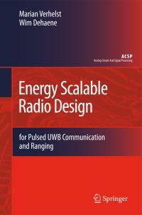 Book Cover for Energy Scalable Radio Design by Marian Verhelst, Wim Dehaene