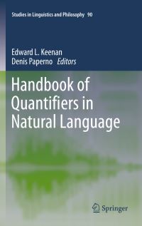 Book Cover for Handbook of Quantifiers in Natural Language by Edward L Keenan, Denis Paperno
