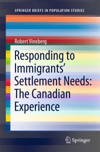 Book Cover for Responding to Immigrants' Settlement Needs by Robert Vineberg