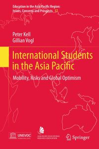 Book Cover for International Students in the Asia Pacific by Peter Kell, Gillian Vogl