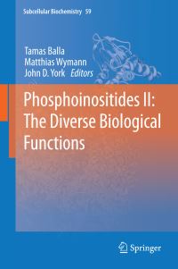 Book Cover for Phosphoinositides. II The Diverse Biological Functions by Tamás Balla, Matthias Wymann, John D York