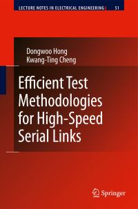 Book Cover for Efficient Test Methodologies for High-Speed Serial Links by Dongwoo Hong, KwangTing Cheng