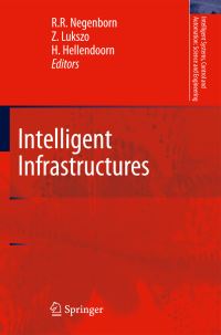 Book Cover for Intelligent Infrastructures by Rudy R Negenborn, Zofia Lukszo, Hans Hellendoorn