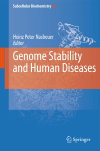 Book Cover for Genome Stability and Human Diseases by HeinzPeter Nasheuer