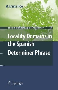 Book Cover for Locality Domains in the Spanish Determiner Phrase by M Emma Ticio