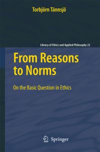Book Cover for From Reasons to Norms by Torbjörn Tännsjö