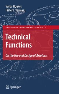 Book Cover for Technical Functions by Wybo Houkes, Pieter E Vermaas