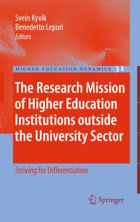 Book Cover for The Research Mission of Higher Education Institutions Outside the University Sector by Svein Kyvik, Benedetto Lepori