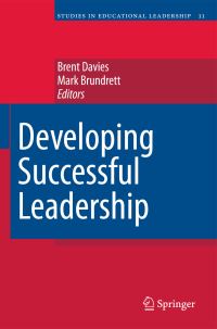Book Cover for Developing Successful Leadership by Brent Davies, Mark Brundrett