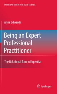 Book Cover for Being an Expert Professional Practitioner by Anne Edwards