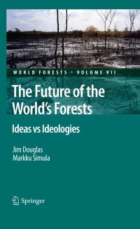 Book Cover for The Future of the World's Forests by Jim Douglas, Markku Simula