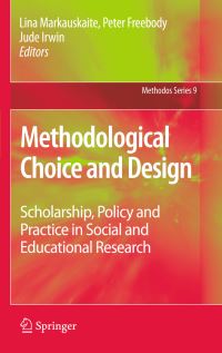 Book Cover for Methodological Choice and Design by Lina Markauskaite, Peter Freebody, Jude Irwin