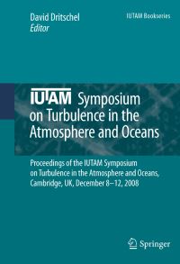Book Cover for IUTAM Symposium on Turbulence in the Atmosphere and Oceans by David Dritschel
