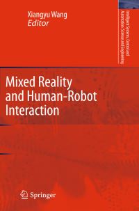 Book Cover for Mixed Reality and Human-Robot Interaction by Xiangyu Wang