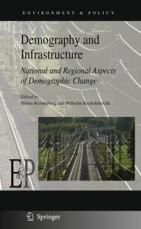 Book Cover for Demography and Infrastructure by Tobias Kronenberg, Wilhelm Kuckshinrichs