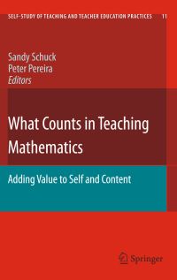 Book Cover for What Counts in Teaching Mathematics by Sandy Schuck, Peter Pereira