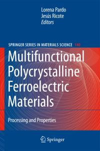 Book Cover for Multifunctional Polycrystalline Ferroelectric Materials by Lorena Pardo, Jesús Ricote
